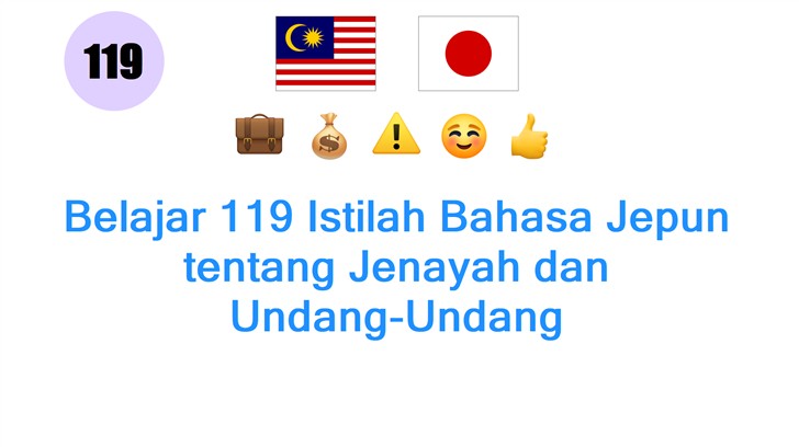 Belajar 119 Istilah Bahasa Jepun tentang Jenayah dan Undang-Undang